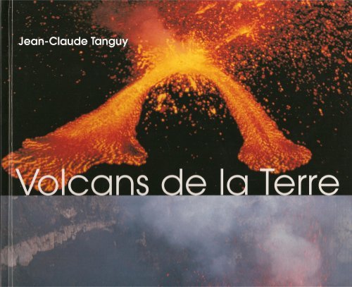 Knjiga Volcans de la Terre Tanguy