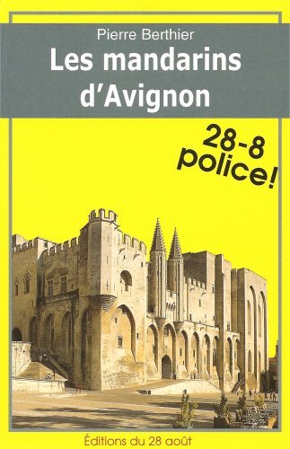 Knjiga Les mandarins d'Avignon Berthier