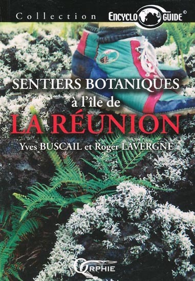 Книга Sentiers botaniques à l'île de La Réunion Buscail