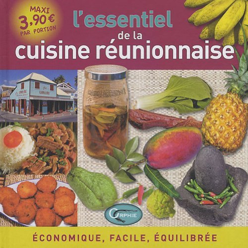 Boek L'essentiel de la cuisine réunionnaise - économique, facile, équilibrée Nourault