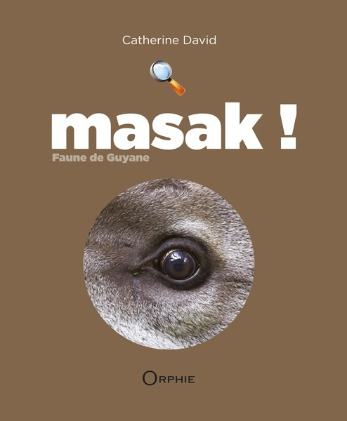 Knjiga Masak ! - [faune de Guyane, tapir] David
