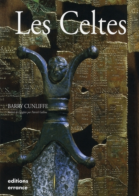 Книга Les celtes Cunliffe barry / galliou patrick