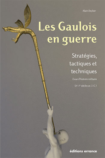 Kniha Les Gaulois en Guerre - 1ere Ed Deyber
