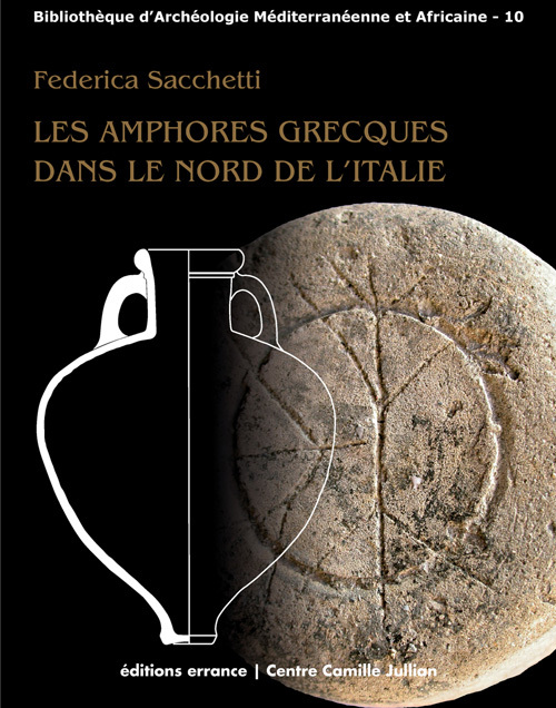 Libro Les amphores grecques dans le nord de l'italie Sacchetti