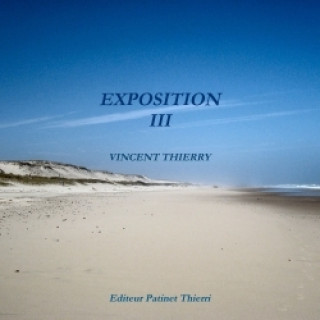 Book EXPOSITION III Vincent Thierry