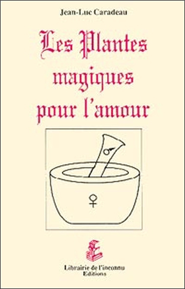 Kniha Plantes magiques pour l'amour Caradeau