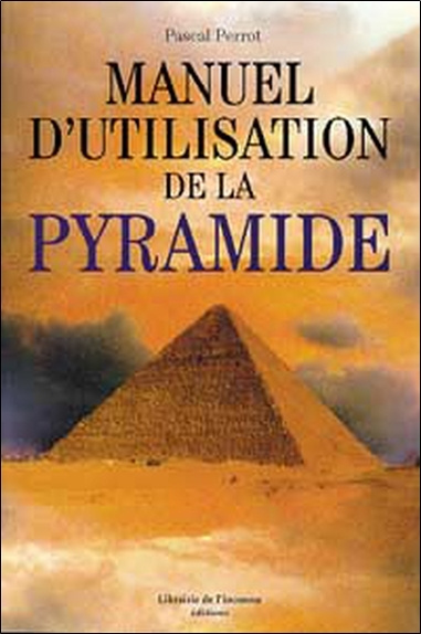 Knjiga Manuel d'utilisation de la pyramide Perrot