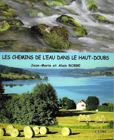 Kniha LES CHEMINS DE L'EAU DANS LE HAUT-DOUBS Jean-Marie