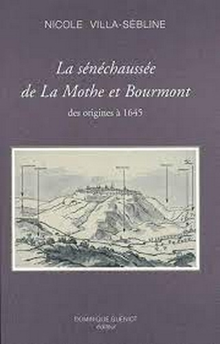 Kniha La sénéchaussée de La Mothe et Bourmont Villa