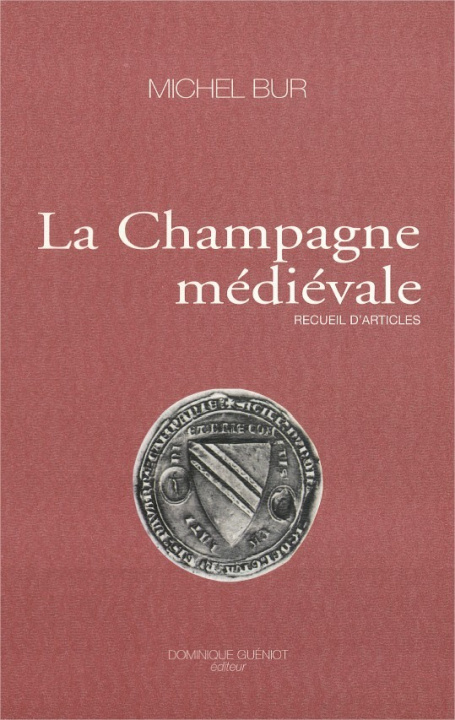 Kniha La champagne medievale-recueil d'articles Bur