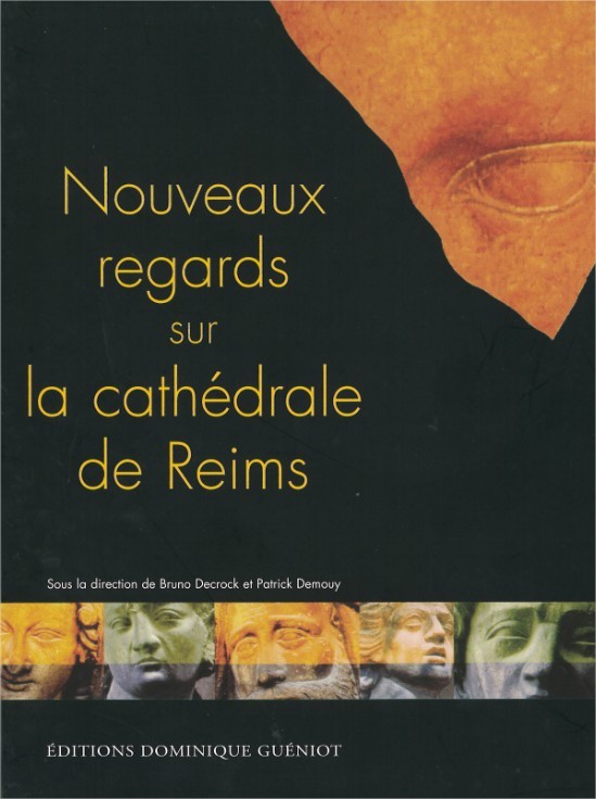 Carte Nouveaux regards sur la cathedrale de reims (actes du colloque-2004) 