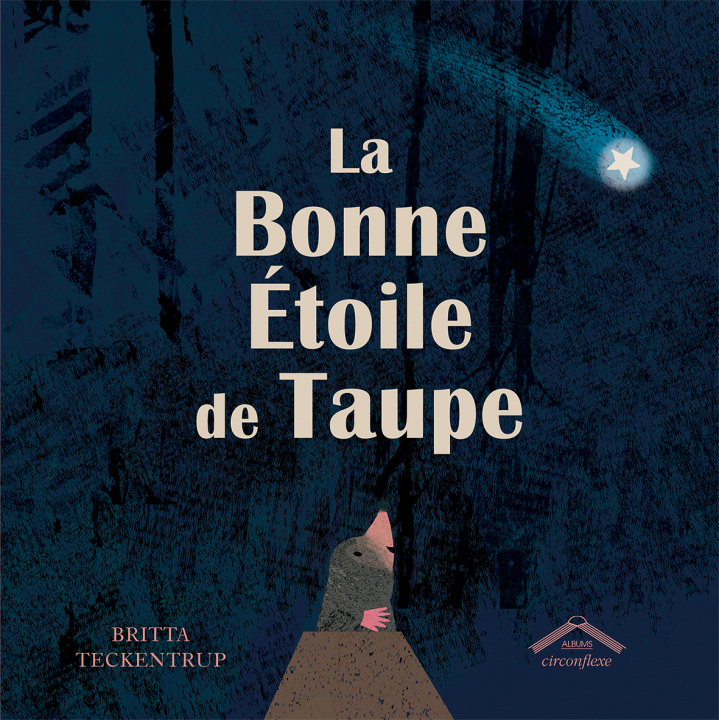 Kniha La bonne étoile de taupe TECKENTRUP