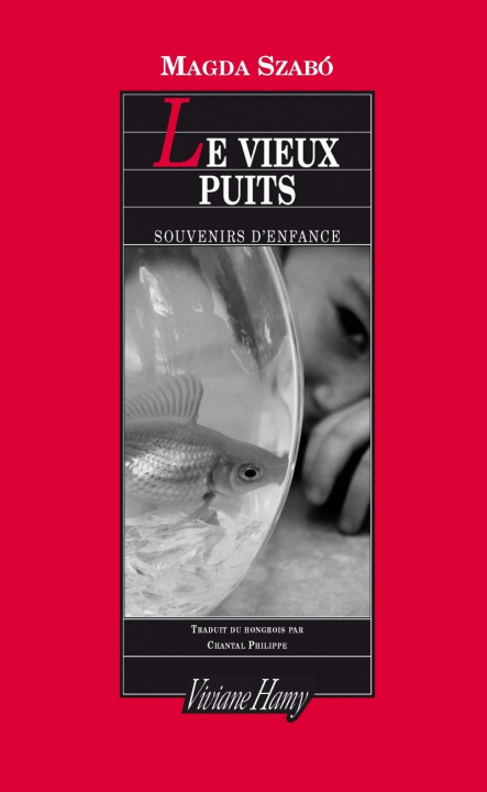Könyv Le Vieux Puits Magda Szabó