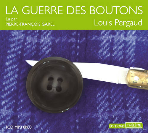 Kniha La Guerre des boutons Louis Pergaud