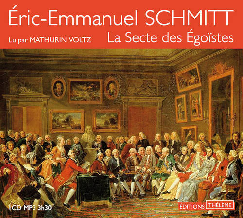 Boek La Secte des égoïstes Éric-Emmanuel Schmitt