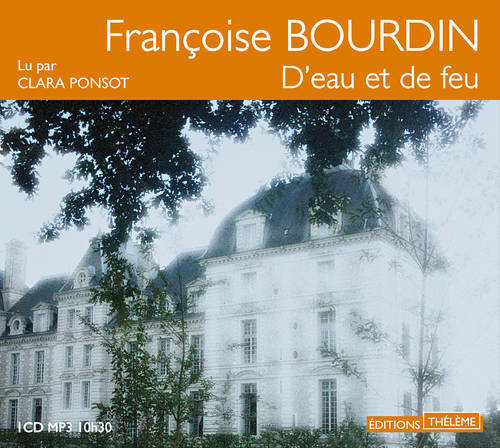 Knjiga D'eau et de feu Françoise Bourdin