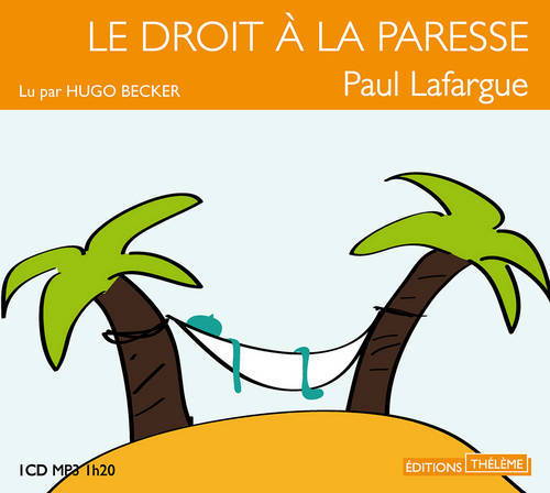 Kniha Le Droit à la paresse Paul Lafargue