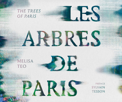 Boek Les arbres de Paris Melisa Teo