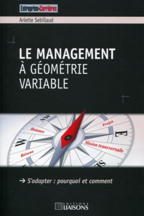 Knjiga Le management à géométrie variable Sebillaud
