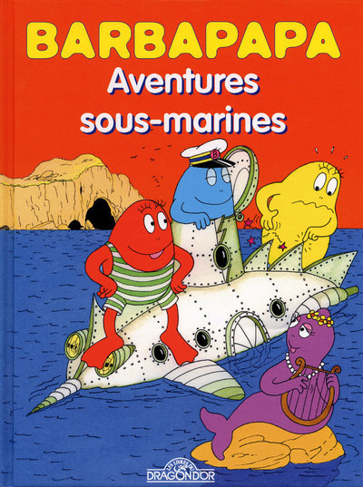 Knjiga Barbapapa - Aventures sous-marines Annette Tison
