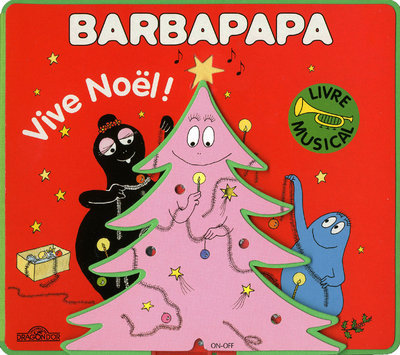 Kniha Barbapapa le livre musical - vive Noël ! Annette Tison