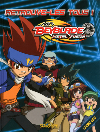 Knjiga Beyblade - Retrouve-les tous ! Nelvana
