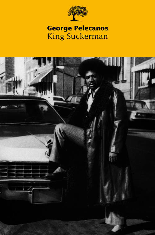 Knjiga King Suckerman George P. Pelecanos
