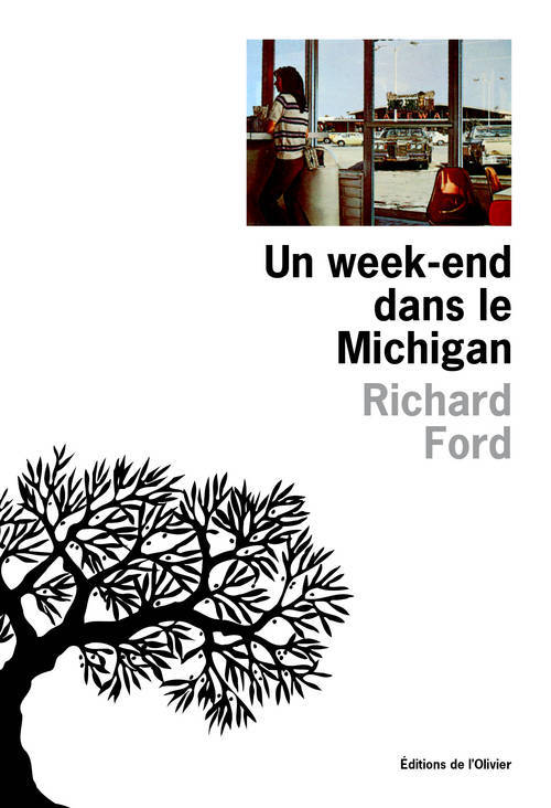 Knjiga Un week-end dans le Michigan Richard Ford