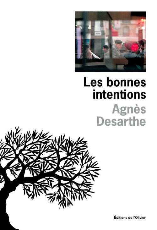 Knjiga Les Bonnes Intentions Agnès Desarthe