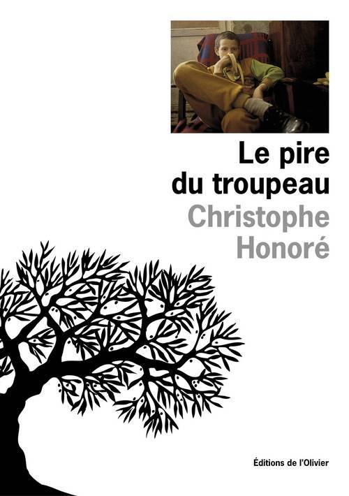 Libro Le Pire du troupeau Christophe Honoré