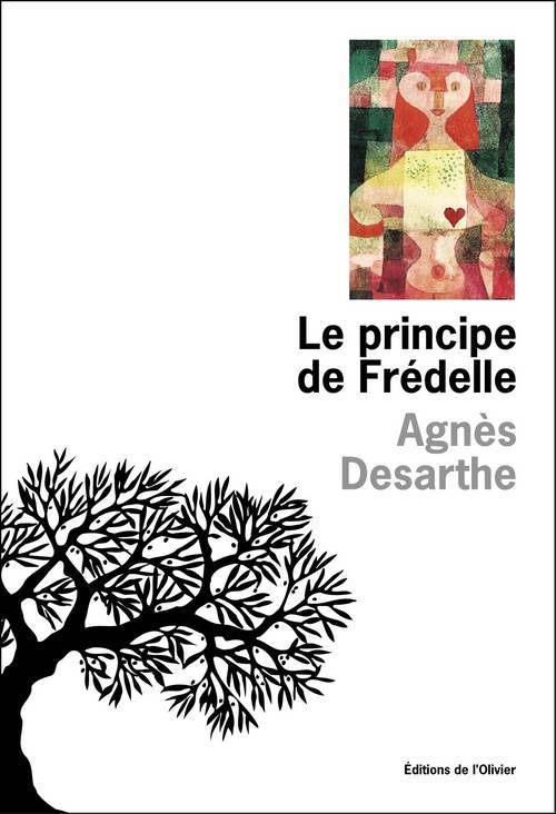 Knjiga Le Principe de Frédelle Agnès Desarthe