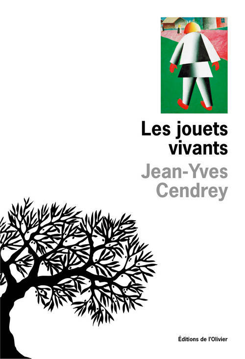 Knjiga Les Jouets vivants Jean-Yves Cendrey