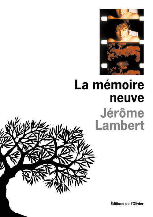 Knjiga La Mémoire neuve Jérôme Lambert