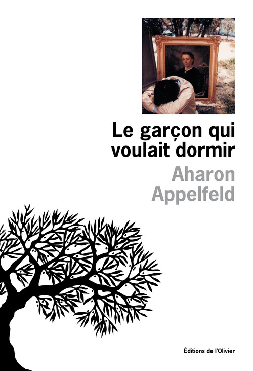 Knjiga Le garçon qui voulait dormir Aharon Appelfeld