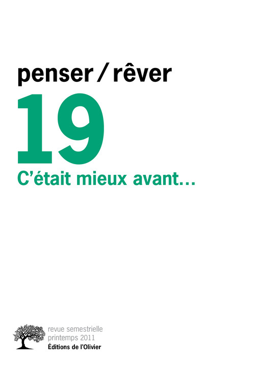 Libro Penser/rêver n°19 C'était mieux avant..., tome 19 Penser rêver