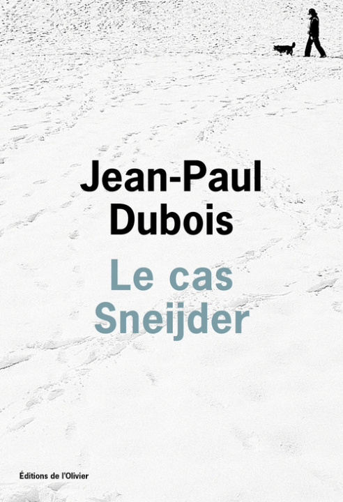 Kniha Le Cas Sneijder Jean-Paul Dubois