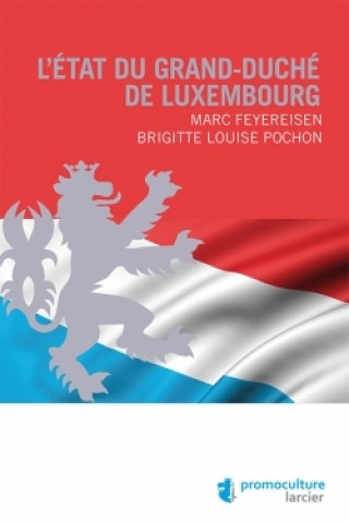 Carte L'Etat du Grand-duché de Luxembourg Marc Feyereisen