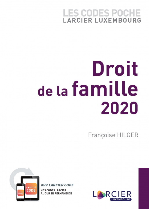 Книга Code poche Larcier Luxembourg - Droit de la famille Françoise Hilger