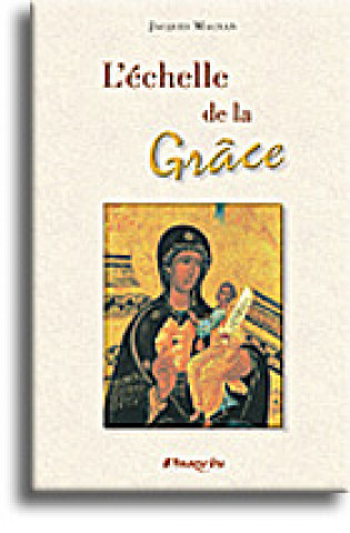 Knjiga L'échelle de la Grâce Magnan