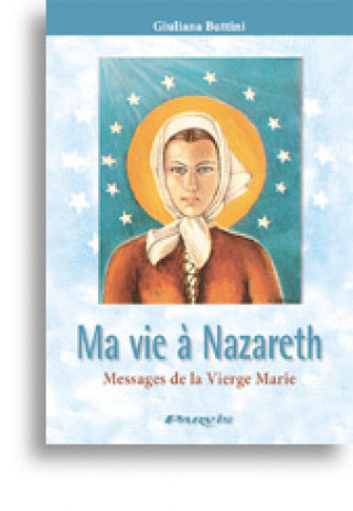 Könyv Ma vie à Nazareth Buttini