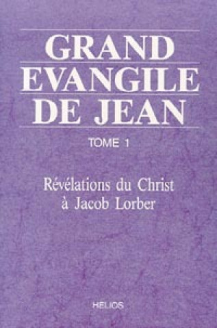 Libro Grand évangile de Jean - T. 1 Lorber
