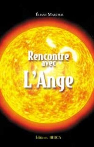 Knjiga Rencontre avec l'ange Marchal