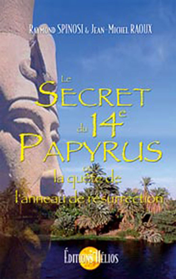 Knjiga Secret du 14° Papyrus Spinosi R. & Raoux J.-M.