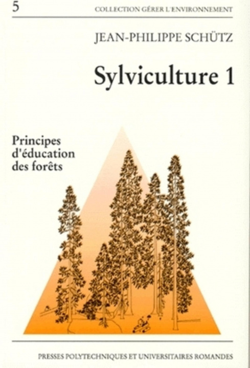 Book Sylviculture 1 Schütz