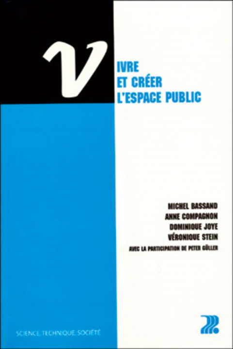 Kniha Vivre et créer l'espace public BASSAND