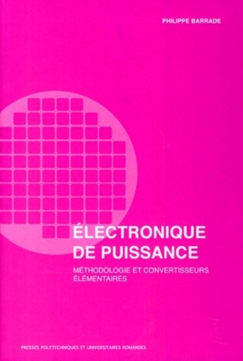 Knjiga Électronique de puissance Barrade