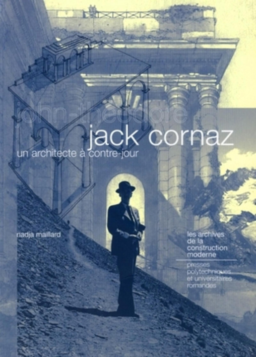 Kniha Jack Cornaz - Un architecte à contre-jour Maillard