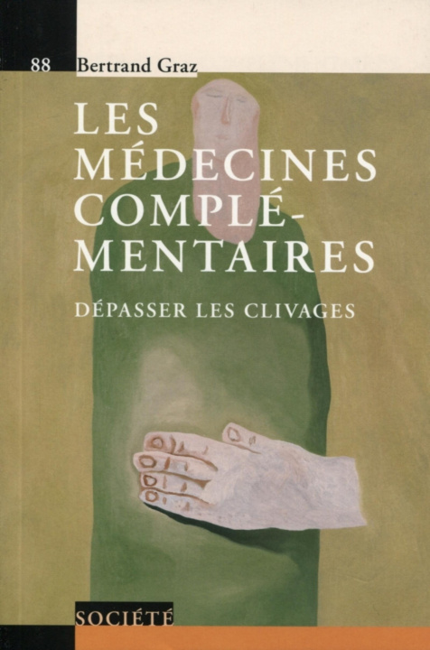 Knjiga Les médecines complémentaires - V88 Graz