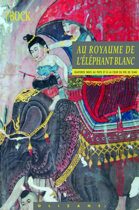 Boek AU ROYAUME DE L'ELEPHANT BLANC Charles BOCK