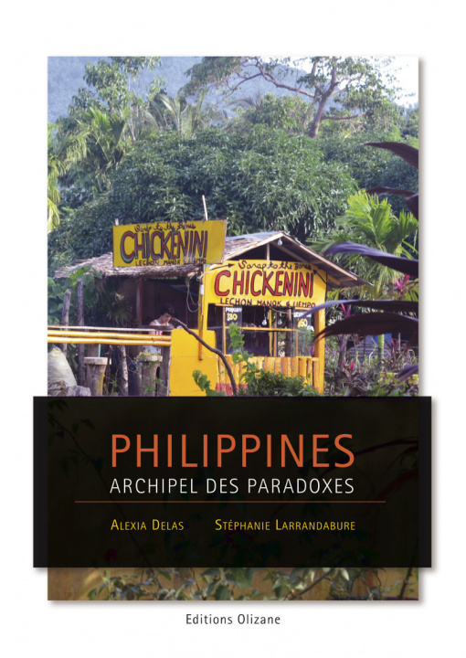 Buch PHILIPPINES - ARCHIPEL DES PARADOXES Alexia DELAS